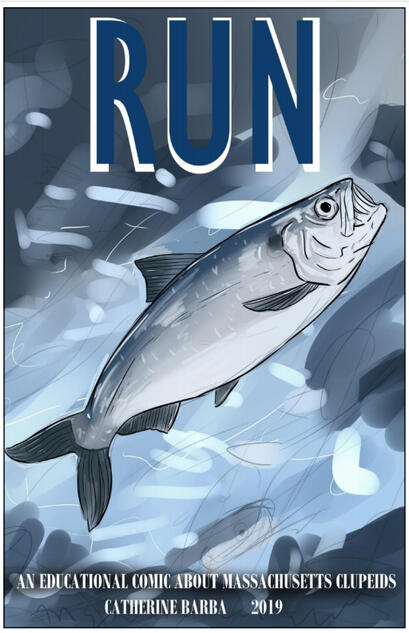 RUN: An Educational Comic About Massachusetts Clupeids