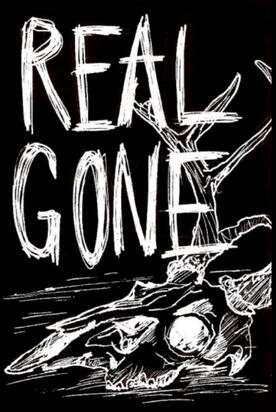 REAL GONE